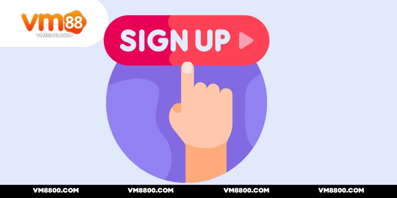 Nhấn nút đăng ký và điền thông tin thiết yếu theo yêu cầu